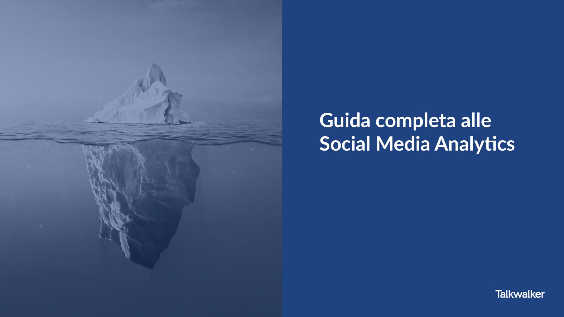 Featured image for Guida completa alle Social Media Analytics - Talkwalker