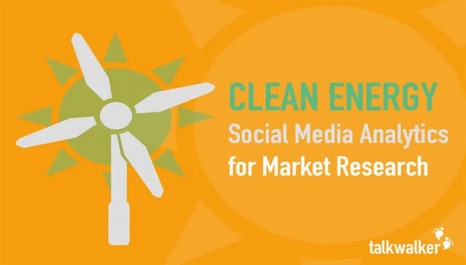 Featured image for Clean Energy: Social Media Analytics for Market Research