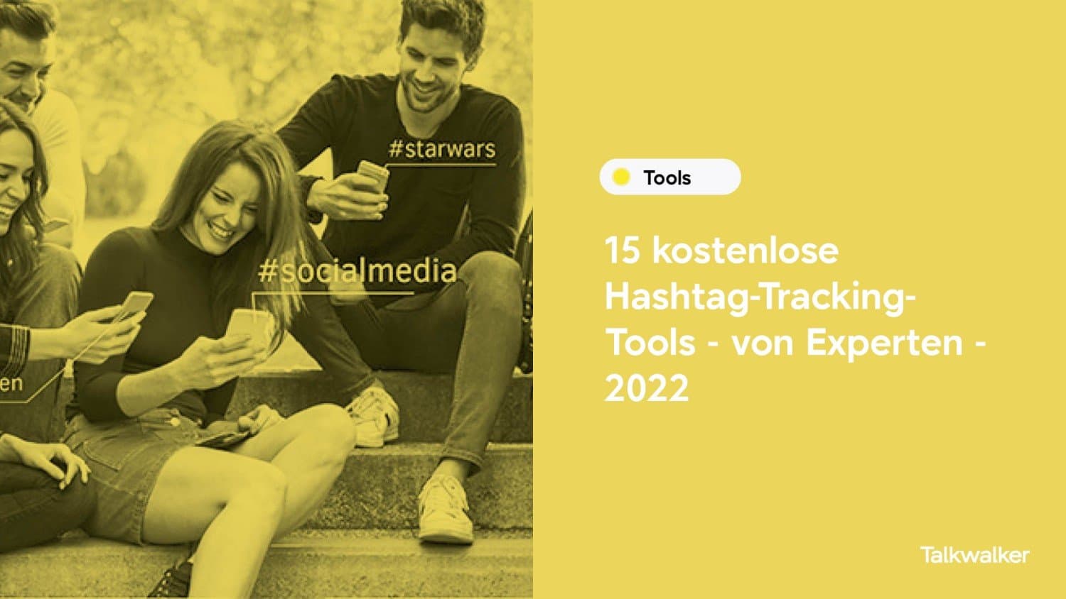 Featured image for 15 kostenlose Hashtag-Tracking-Tools - von Experten - Talkwalker
