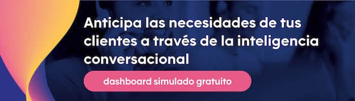 Anticipa las necesidades de tus clientes a través de la inteligencia conversacional