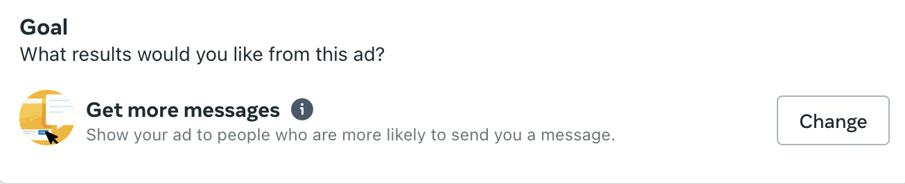 "Goal - What results would you like from this ad?" which is set to "Get more messages".