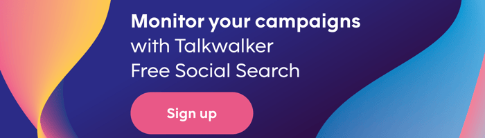 Monitor your social media campaigns, brand hashtags and competitors with Talkwalker Free Social Search