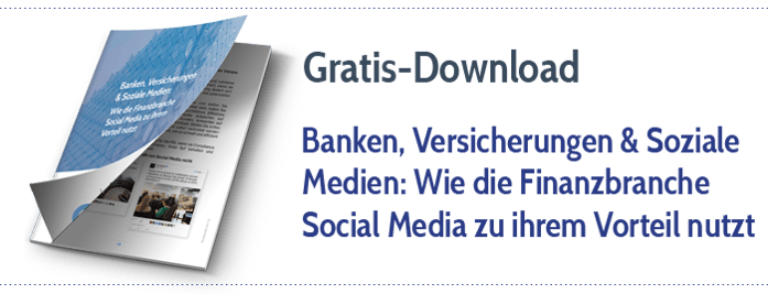 Branchenreport: Finanzdienstleister und Social Media