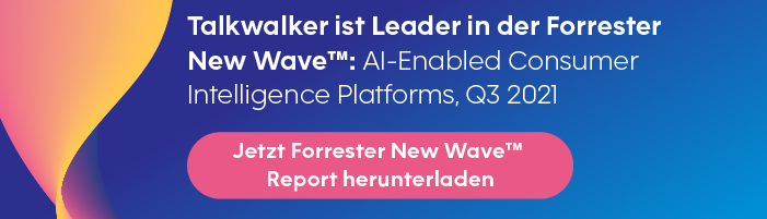 Talkwalker ist Leader in der Forrester New Wave™: AI-Enabled Consumer Intelligence Platforms, Q3 2021