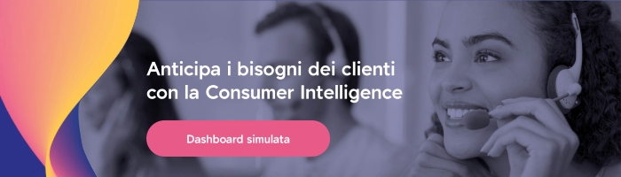 Prova la dashboard per la Consumer Intelligence