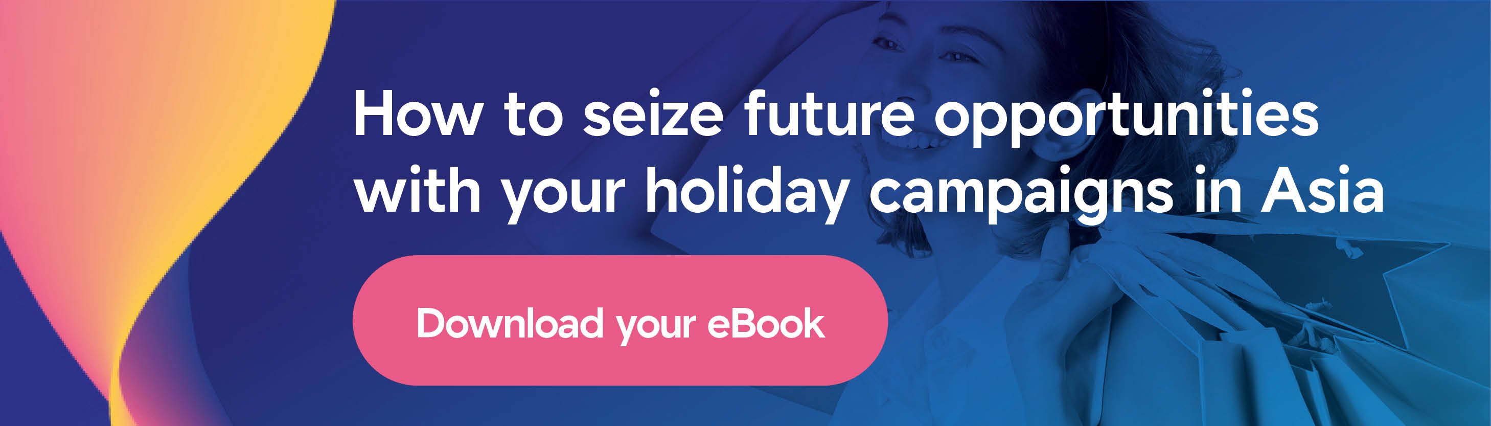 Holiday Campaigns & Trends eBook