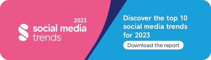 CTA - Discover the top 10 social media trends for 2023. Download the report
