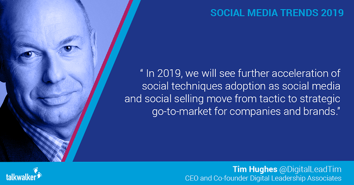 Social media trends 2019 Tim Hughes