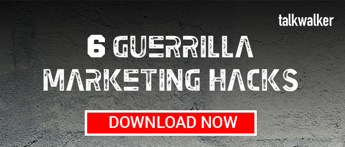 Guerrilla marketing strategy - 6 guerrilla marketing hacks