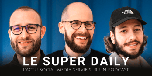 Podcast le Super Daily