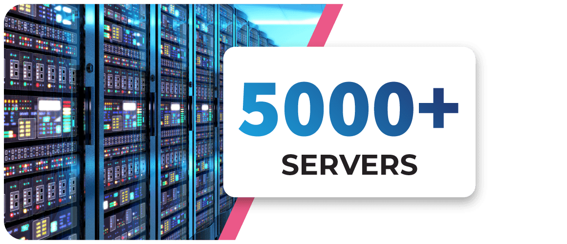 Bank of servers on the left, with text overlay on the right "5000+ SERVERS"
